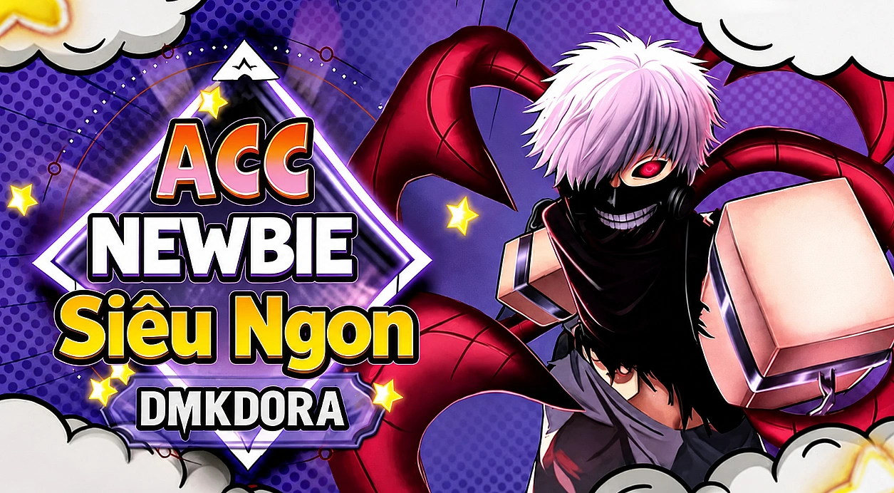 Acc Newbie Siêu Ngon