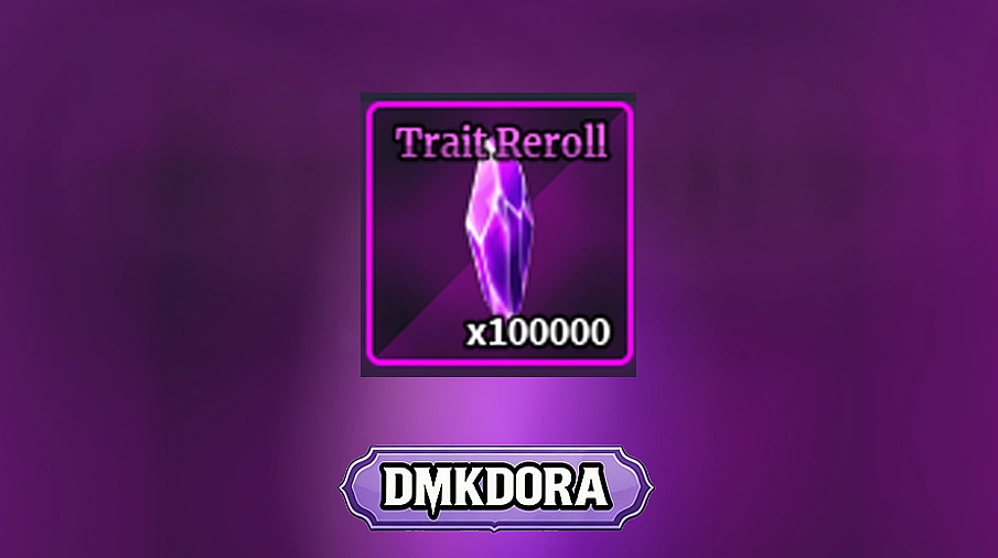 100.000 Trait Reroll
